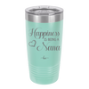 Happiness is Being a Nana - Laser Engraved Stainless Steel Drinkware - 1550 -