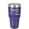 Happiness is Being a Nana - Laser Engraved Stainless Steel Drinkware - 1550 -