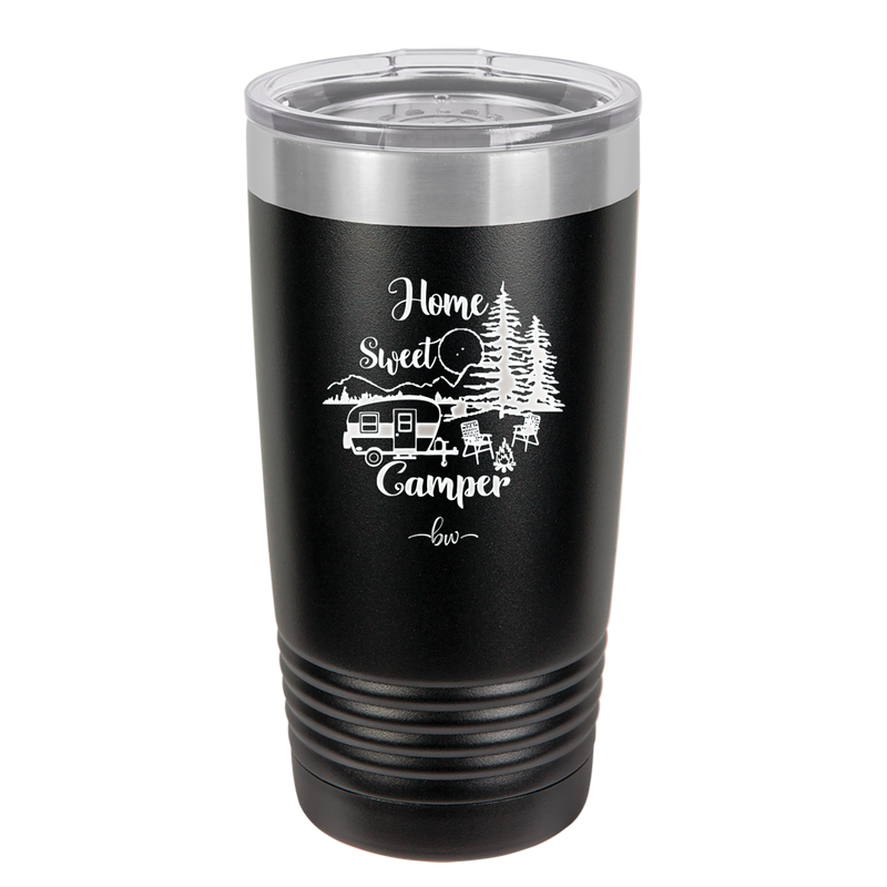 Home Sweet Camper - Laser Engraved Stainless Steel Drinkware - 1553 -