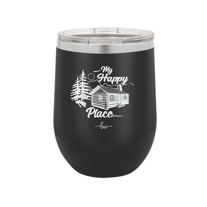 My Happy Place Cabin - Laser Engraved Stainless Steel Drinkware - 1554 -