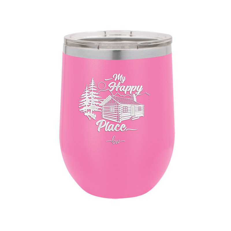My Happy Place Cabin - Laser Engraved Stainless Steel Drinkware - 1554 -