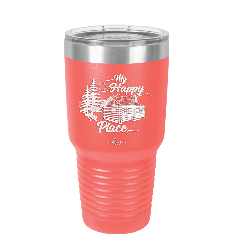 My Happy Place Cabin - Laser Engraved Stainless Steel Drinkware - 1554 -