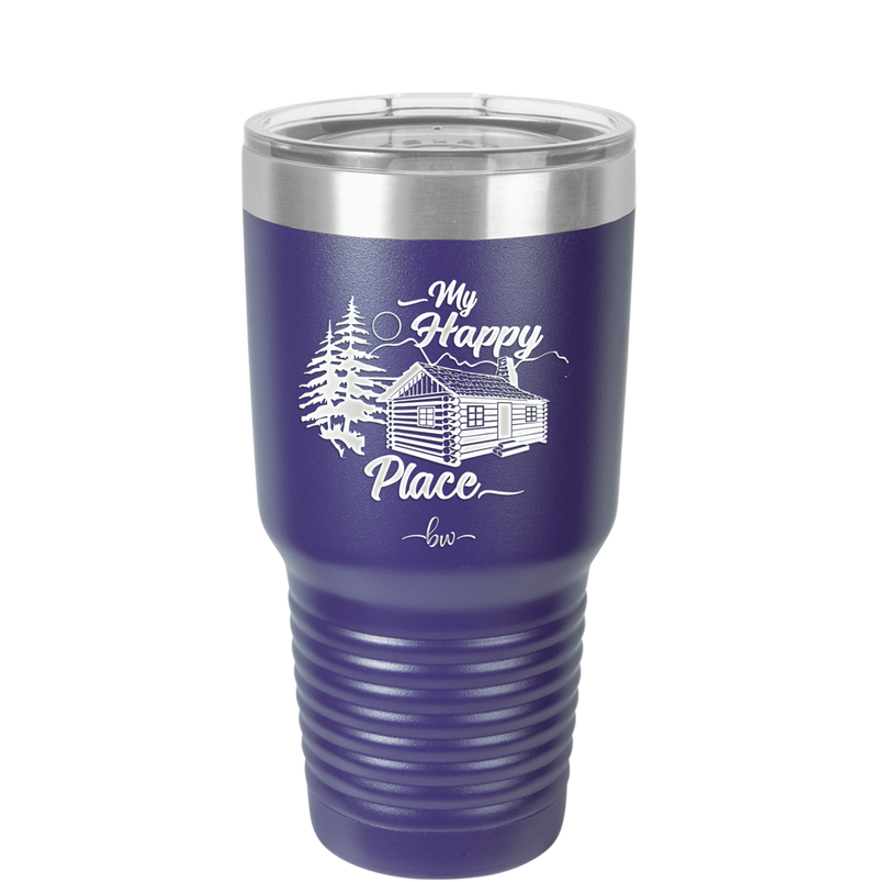 My Happy Place Cabin - Laser Engraved Stainless Steel Drinkware - 1554 -