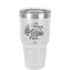 My Happy Place Cabin - Laser Engraved Stainless Steel Drinkware - 1554 -