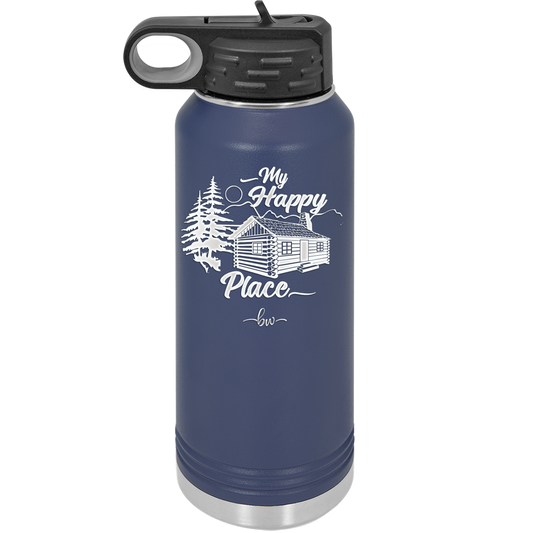 My Happy Place Cabin - Laser Engraved Stainless Steel Drinkware - 1554 -