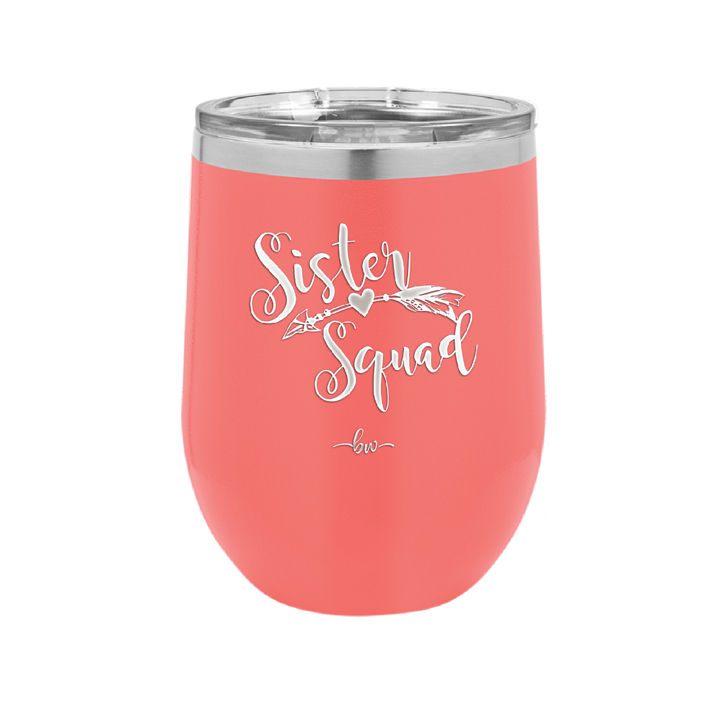 Sister Squad - Laser Engraved Stainless Steel Drinkware - 1555 -