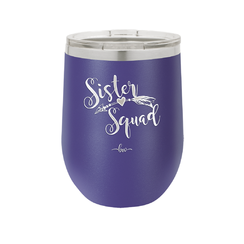 Sister Squad - Laser Engraved Stainless Steel Drinkware - 1555 -