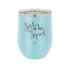 Sister Squad - Laser Engraved Stainless Steel Drinkware - 1555 -