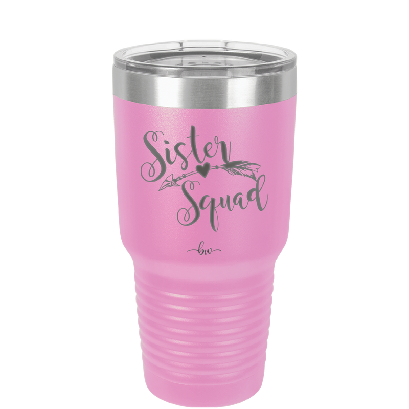 Sister Squad - Laser Engraved Stainless Steel Drinkware - 1555 -