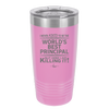 I Never Asked to Be the World's Best Principal - Laser Engraved Stainless Steel Drinkware - 1557 -