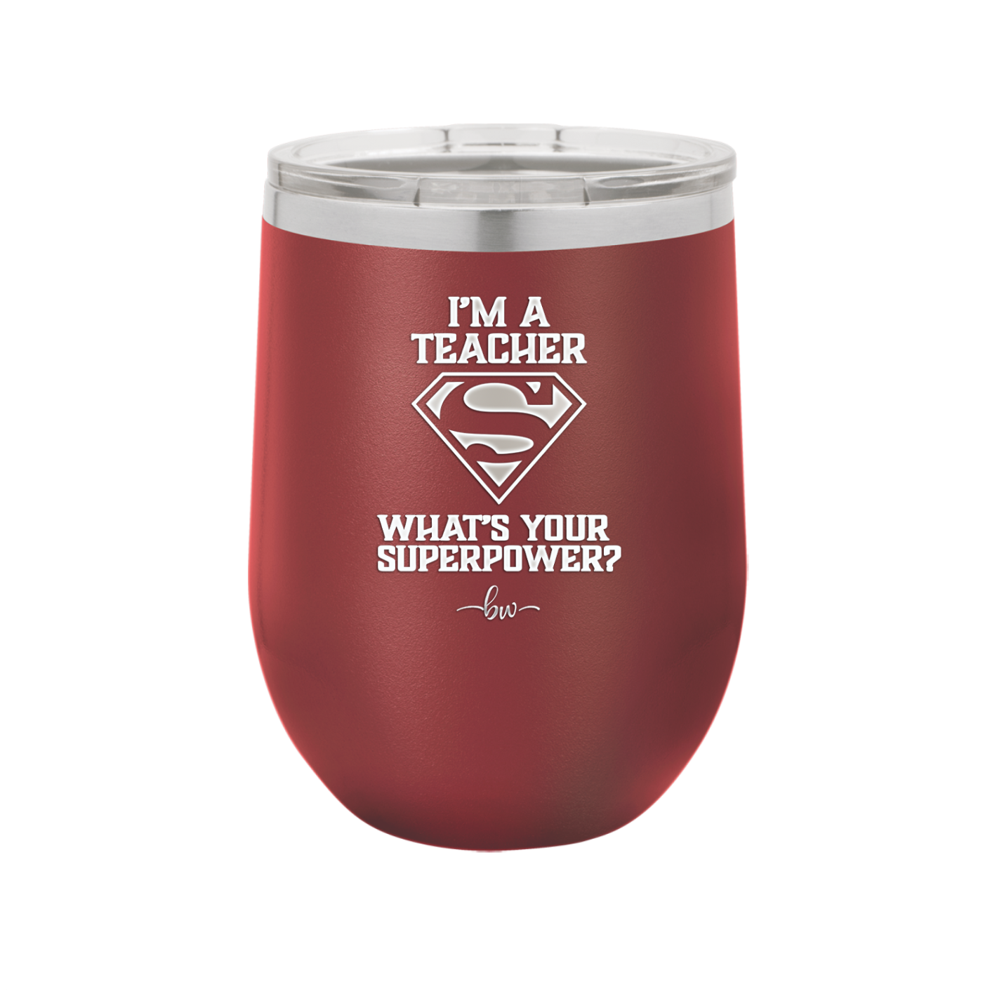 I'm a Teacher, what is Your Superpower? Superman - Laser Engraved Stainless Steel Drinkware - 1559 -