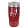 Yes I Do Hunt Like a Girl Bow - Laser Engraved Stainless Steel Drinkware - 1561 -