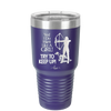 Yes I Do Hunt Like a Girl Bow - Laser Engraved Stainless Steel Drinkware - 1561 -