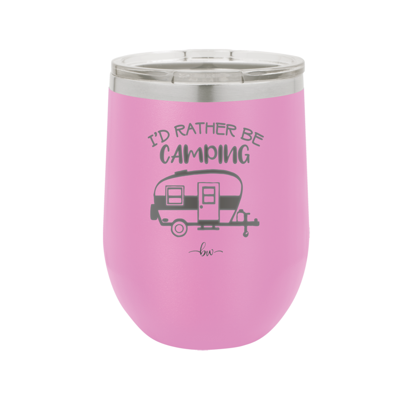 I'd Rather Be Camping - Laser Engraved Stainless Steel Drinkware - 1562 -