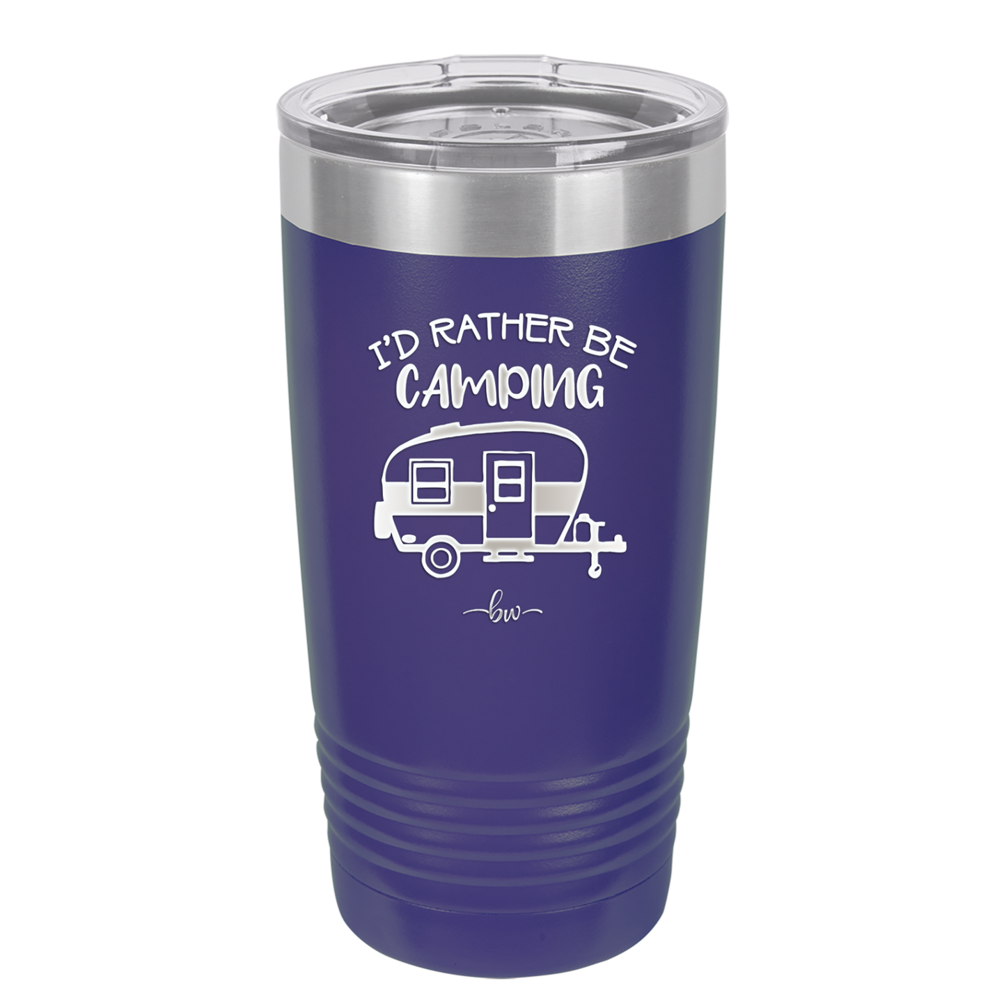 I'd Rather Be Camping - Laser Engraved Stainless Steel Drinkware - 1562 -