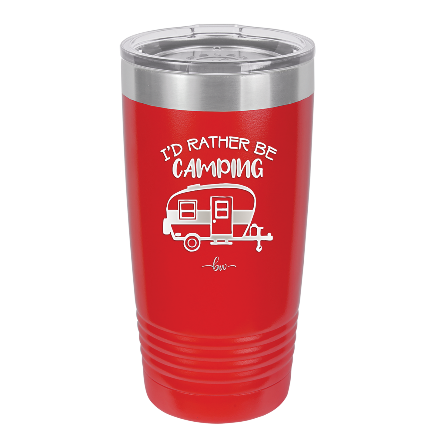 I'd Rather Be Camping - Laser Engraved Stainless Steel Drinkware - 1562 -