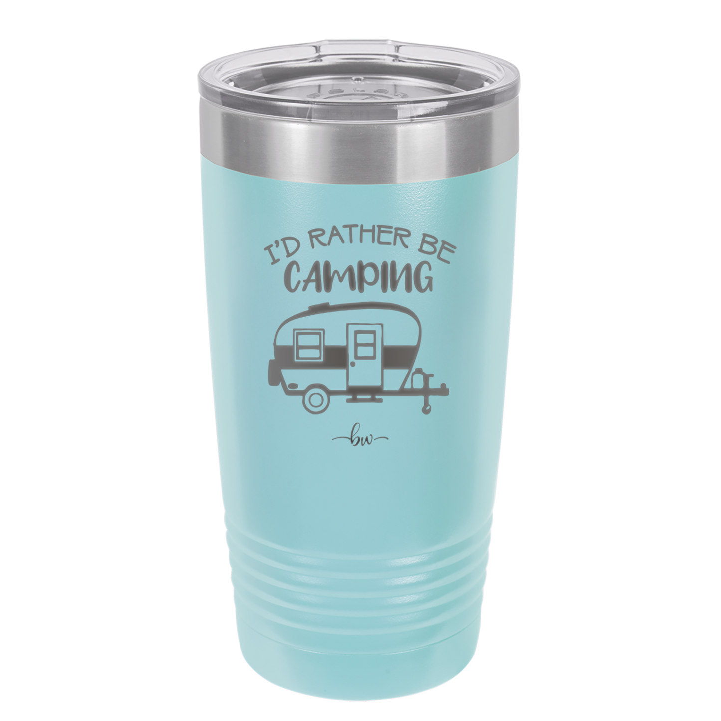 I'd Rather Be Camping - Laser Engraved Stainless Steel Drinkware - 1562 -