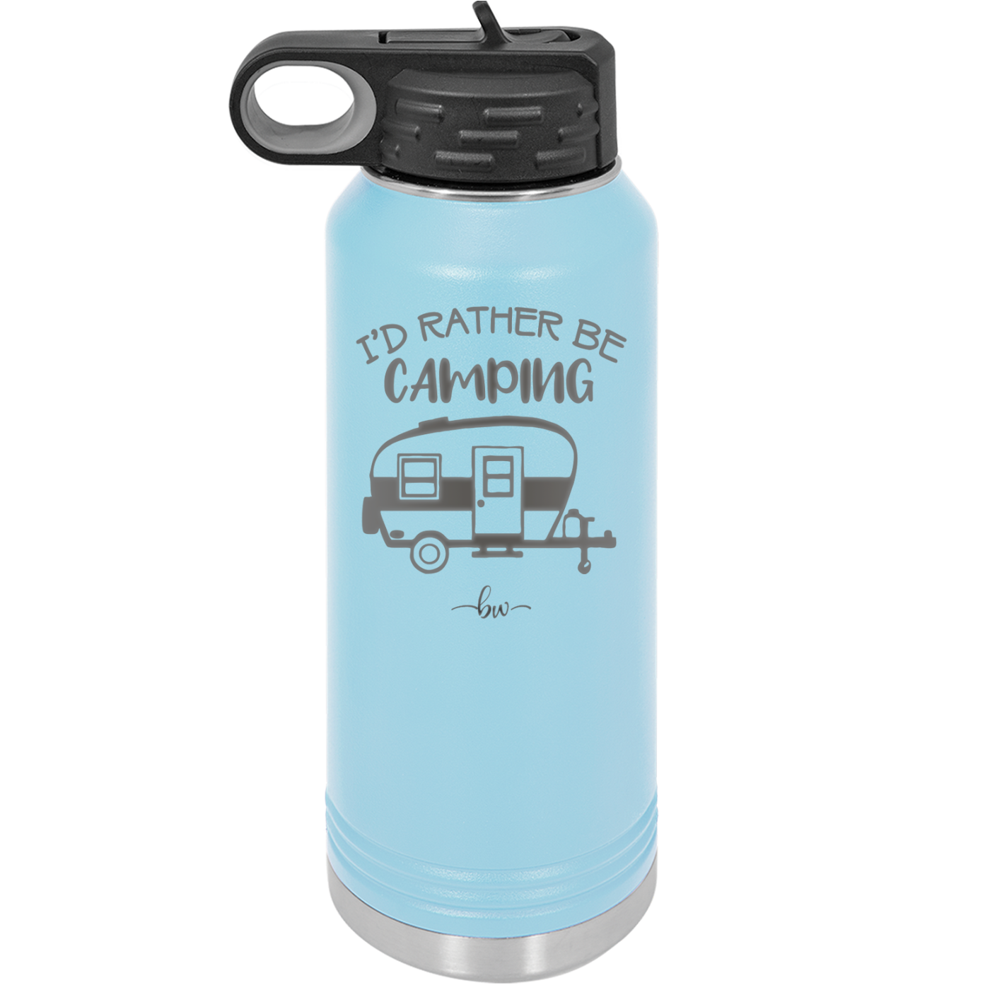 I'd Rather Be Camping - Laser Engraved Stainless Steel Drinkware - 1562 -