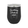 I'm Outdoorsy. I Drink Wine Outside - Laser Engraved Stainless Steel Drinkware - 1563 -