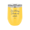I'm Outdoorsy. I Drink Wine Outside - Laser Engraved Stainless Steel Drinkware - 1563 -