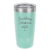 I'm Outdoorsy. I Drink Wine Outside - Laser Engraved Stainless Steel Drinkware - 1563 -