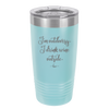 I'm Outdoorsy. I Drink Wine Outside - Laser Engraved Stainless Steel Drinkware - 1563 -