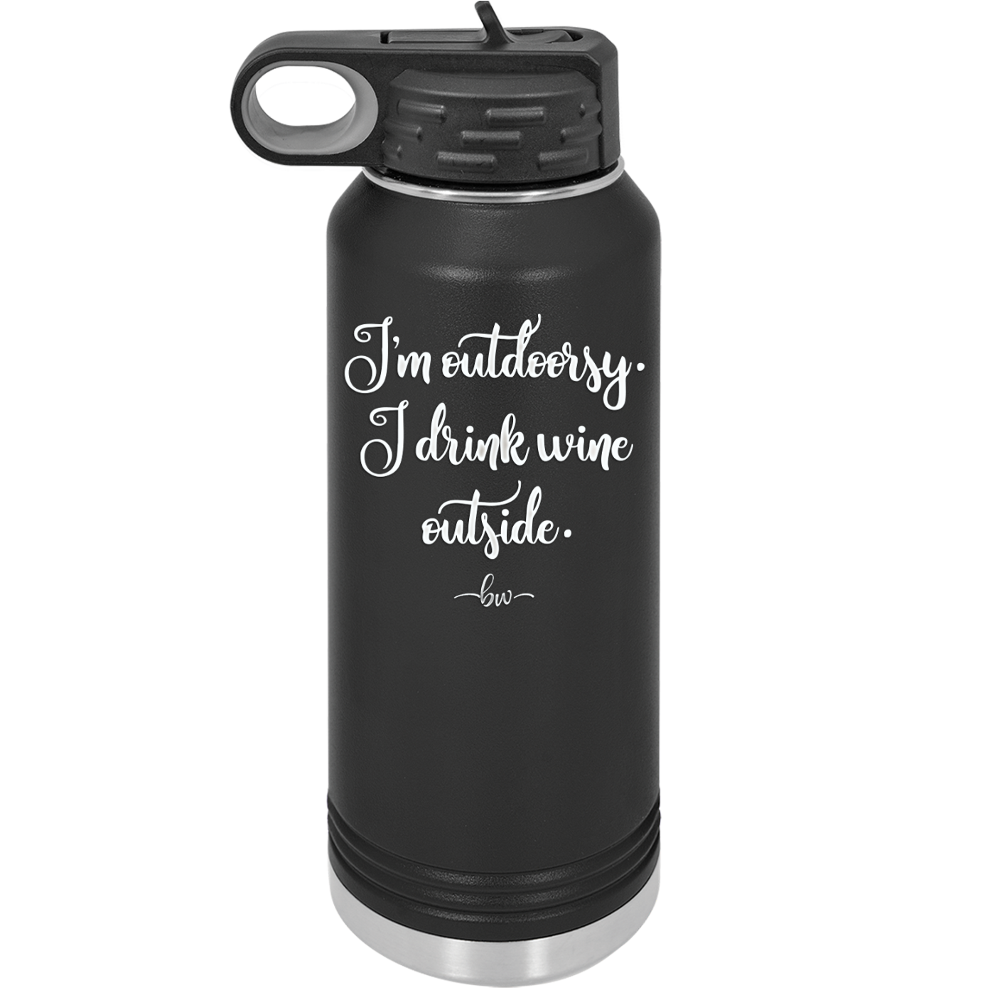 I'm Outdoorsy. I Drink Wine Outside - Laser Engraved Stainless Steel Drinkware - 1563 -