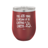 This Job Thing is Messing Up My Camping Career - Laser Engraved Stainless Steel Drinkware - 1564 -