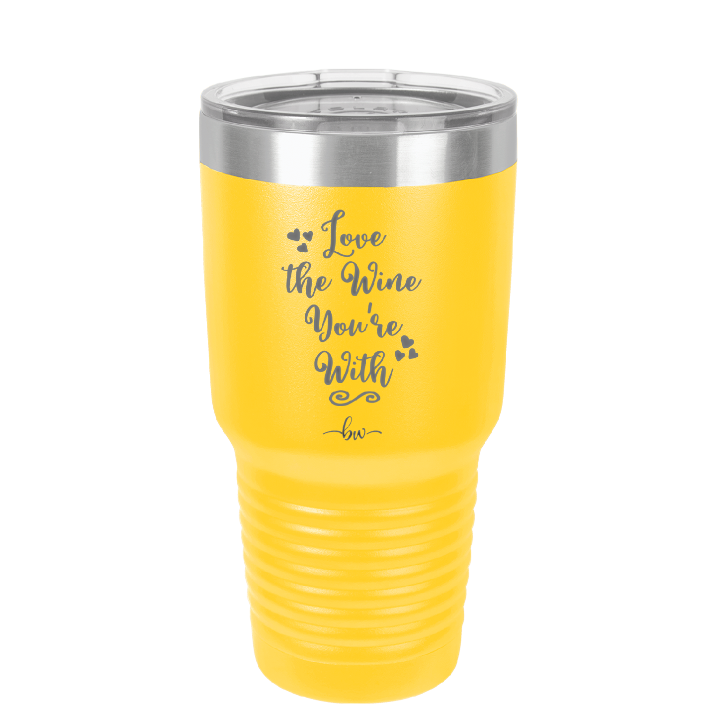 Love the Wine You're With - Laser Engraved Stainless Steel Drinkware - 1568 -