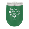 Love You to the Moon and Back - Laser Engraved Stainless Steel Drinkware - 1570 -