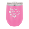 Love You to the Moon and Back - Laser Engraved Stainless Steel Drinkware - 1570 -