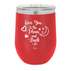 Love You to the Moon and Back - Laser Engraved Stainless Steel Drinkware - 1570 -