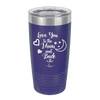 Love You to the Moon and Back - Laser Engraved Stainless Steel Drinkware - 1570 -