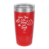 Love You to the Moon and Back - Laser Engraved Stainless Steel Drinkware - 1570 -