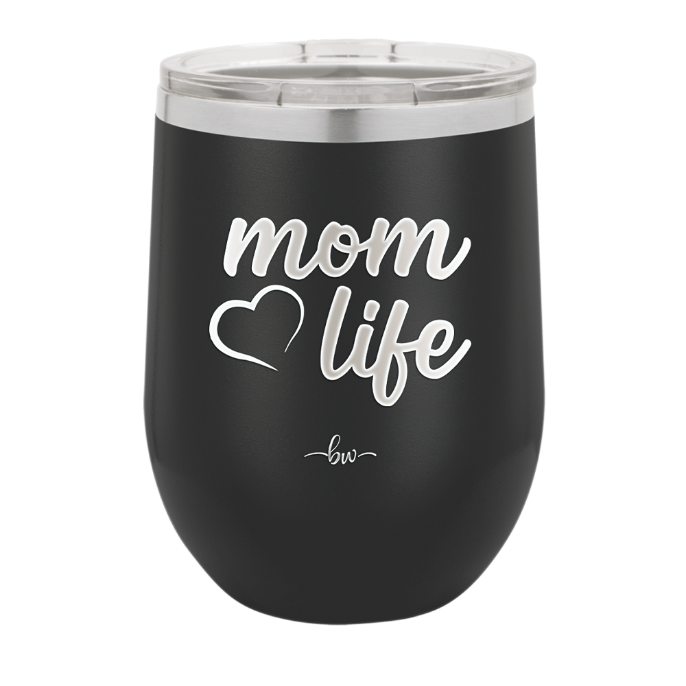 Mom Life with Heart - Laser Engraved Stainless Steel Drinkware - 1573 -