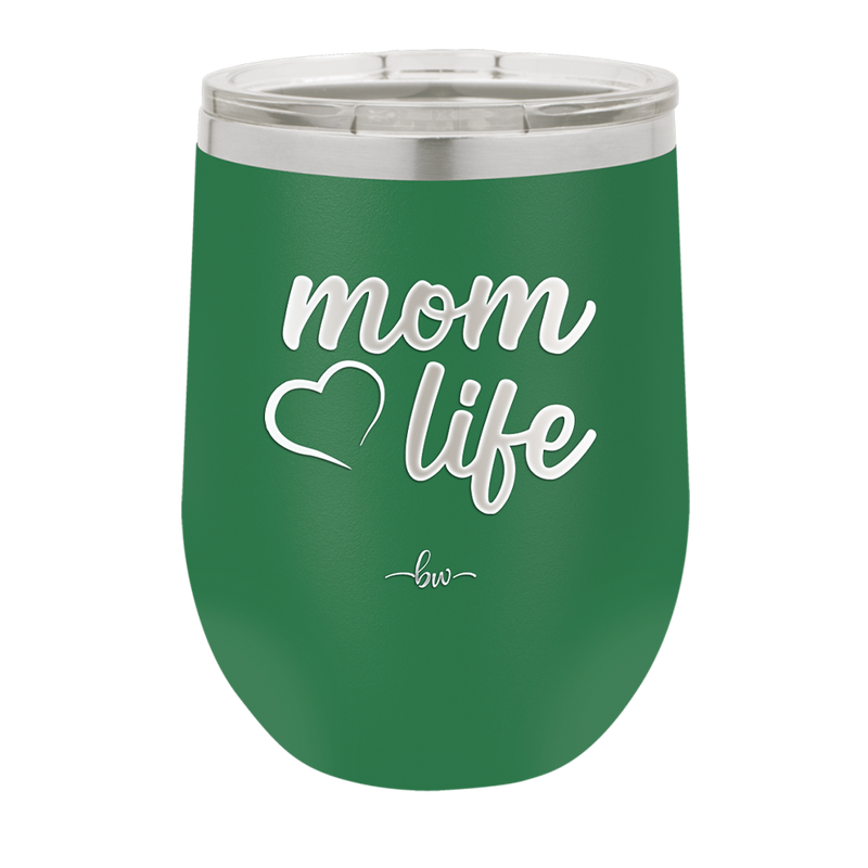 Mom Life with Heart - Laser Engraved Stainless Steel Drinkware - 1573 -