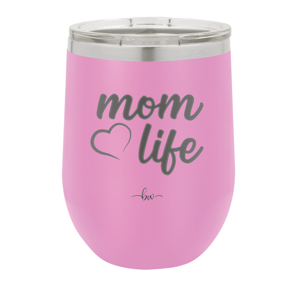 Mom Life with Heart - Laser Engraved Stainless Steel Drinkware - 1573 -