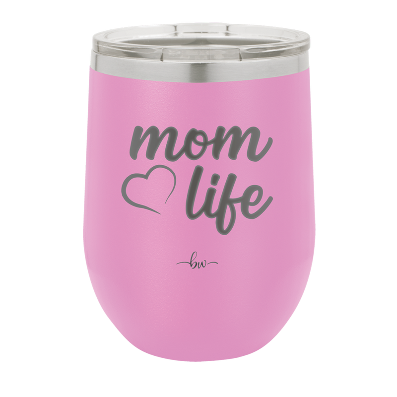 Mom Life with Heart - Laser Engraved Stainless Steel Drinkware - 1573 -