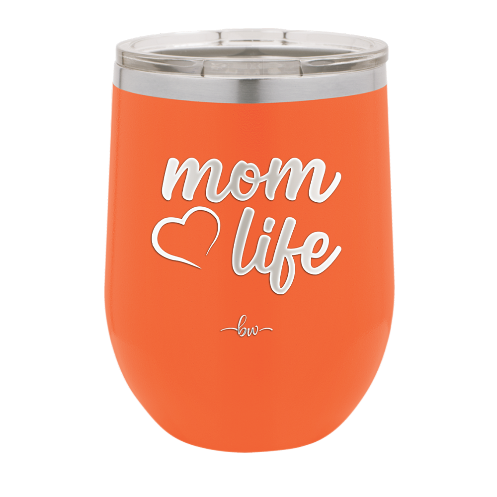 Mom Life with Heart - Laser Engraved Stainless Steel Drinkware - 1573 -