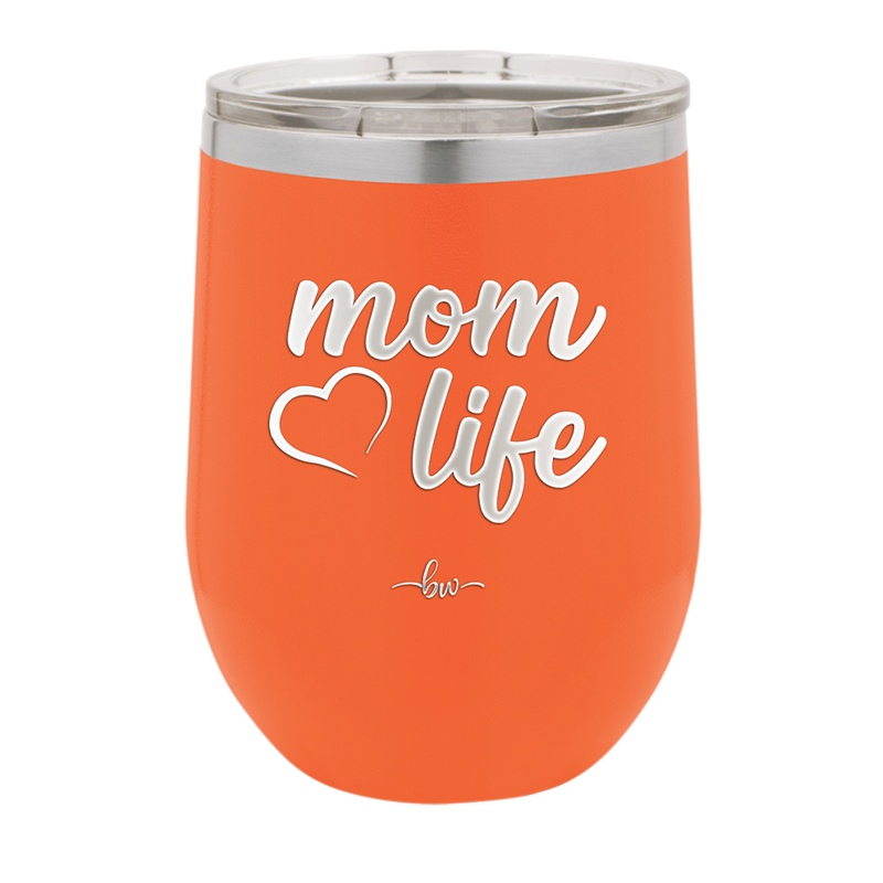 Mom Life with Heart - Laser Engraved Stainless Steel Drinkware - 1573 -