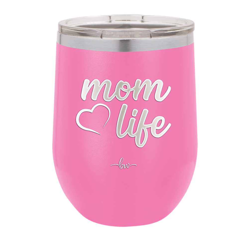 Mom Life with Heart - Laser Engraved Stainless Steel Drinkware - 1573 -