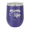 Mom Life with Heart - Laser Engraved Stainless Steel Drinkware - 1573 -