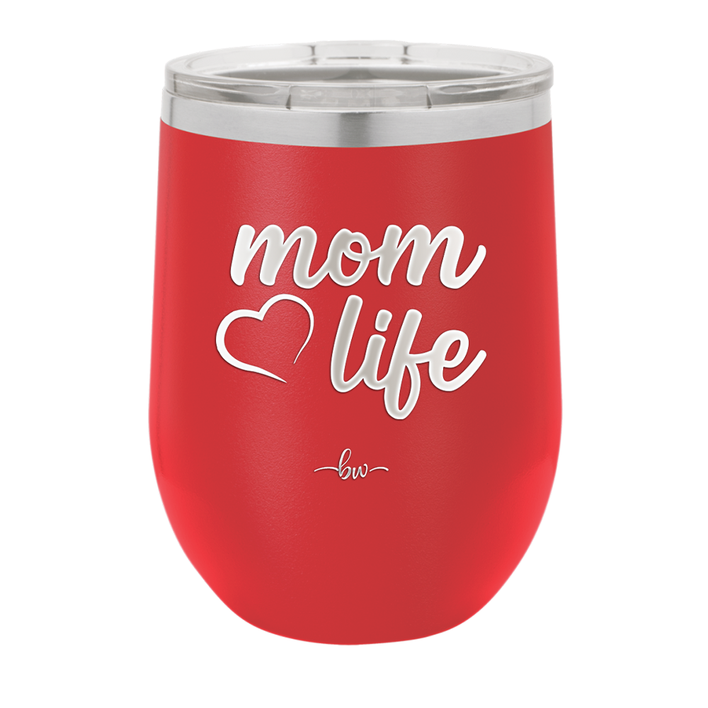 Mom Life with Heart - Laser Engraved Stainless Steel Drinkware - 1573 -