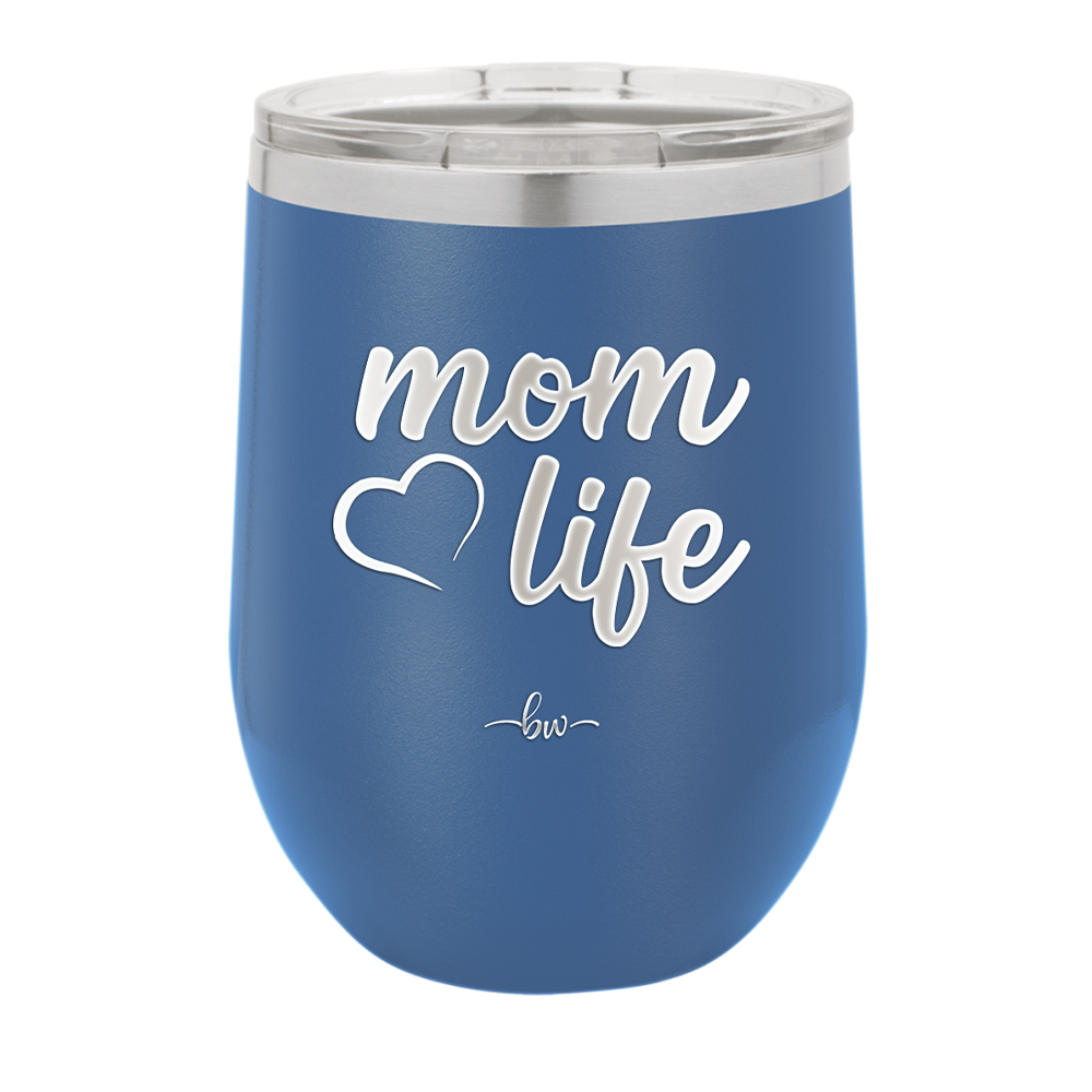 Mom Life with Heart - Laser Engraved Stainless Steel Drinkware - 1573 -
