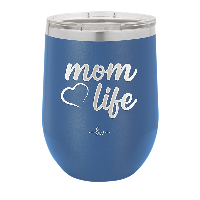 Mom Life with Heart - Laser Engraved Stainless Steel Drinkware - 1573 -