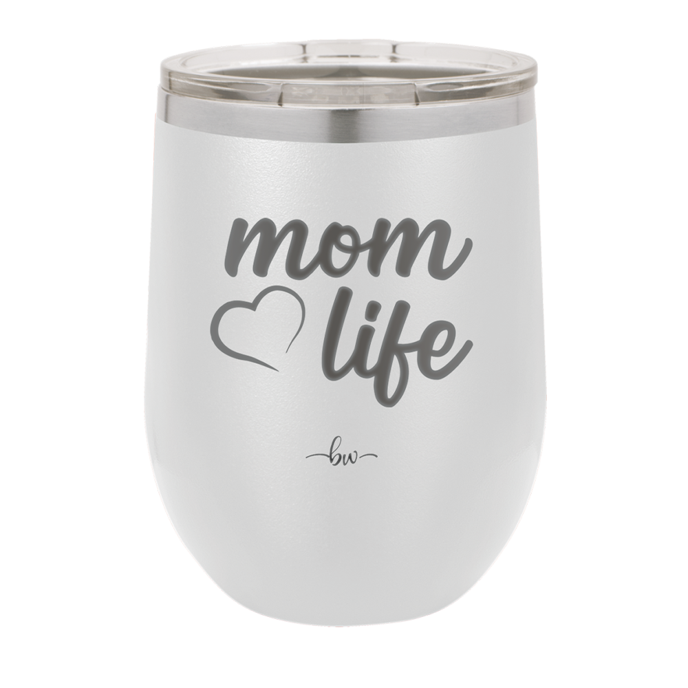 Mom Life with Heart - Laser Engraved Stainless Steel Drinkware - 1573 -