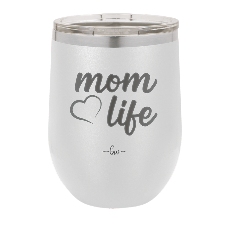 Mom Life with Heart - Laser Engraved Stainless Steel Drinkware - 1573 -