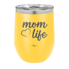 Mom Life with Heart - Laser Engraved Stainless Steel Drinkware - 1573 -
