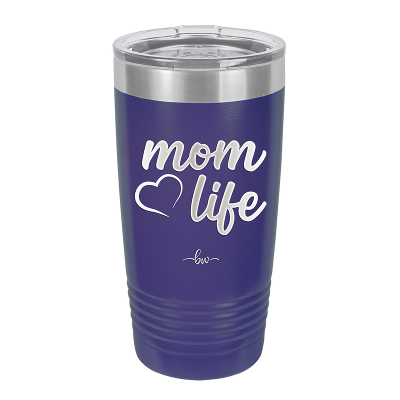 Mom Life with Heart - Laser Engraved Stainless Steel Drinkware - 1573 -