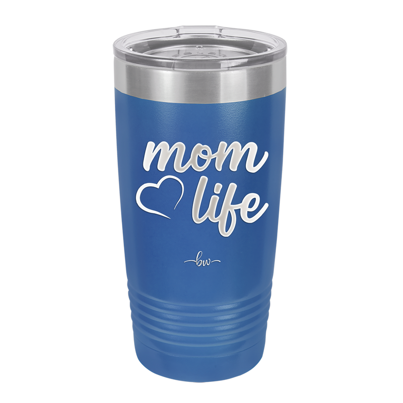 Mom Life with Heart - Laser Engraved Stainless Steel Drinkware - 1573 -